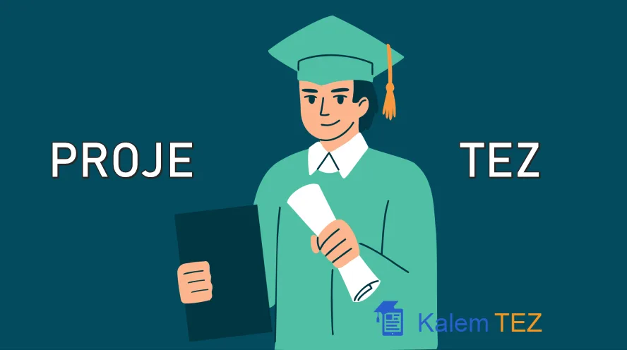 Proje Tez Hazırlama