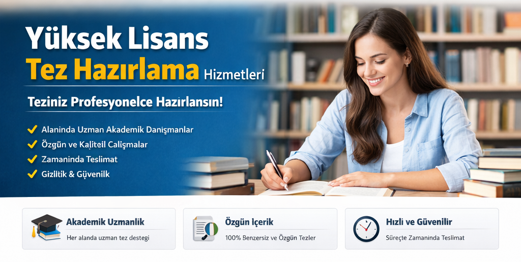 Yüksek Lisans Tez Hazırlama