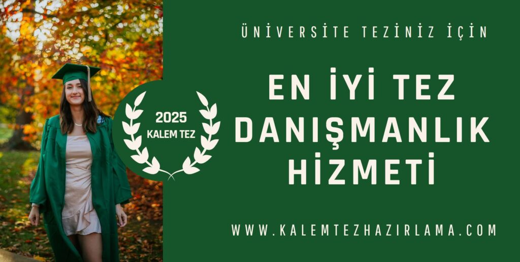 Sizi Kesin Sonuca Ulaştıracak En İyi Tez Danışmanlık Hizmeti