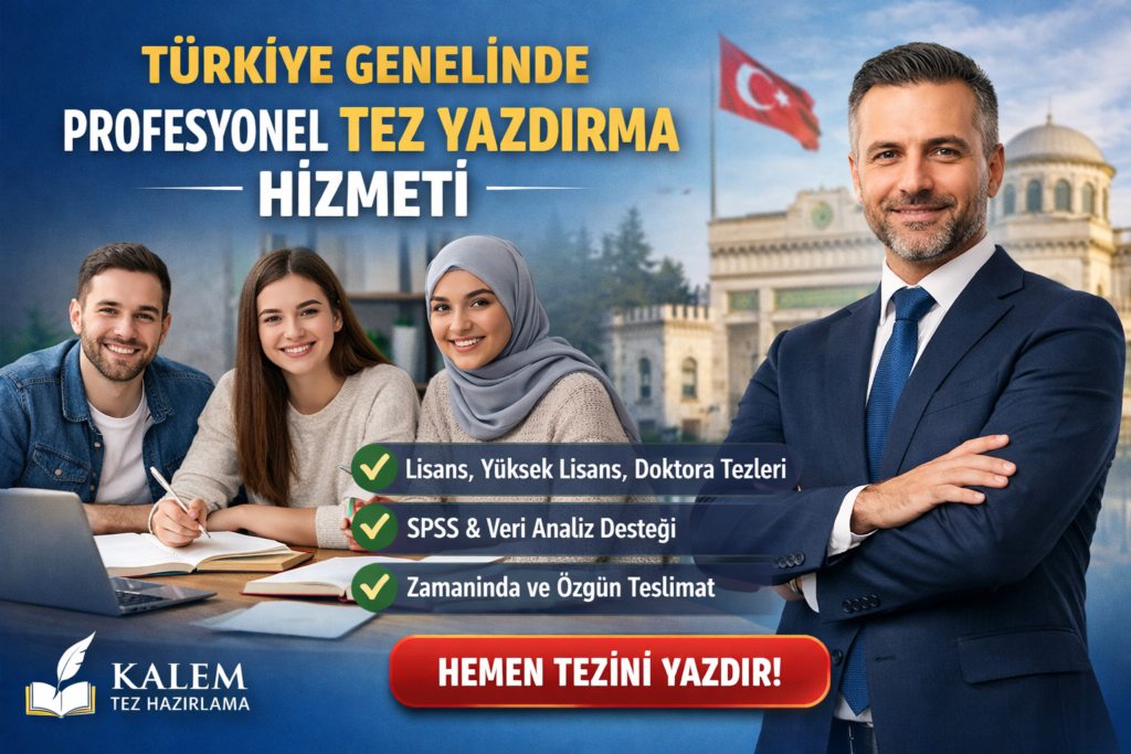 Üniversite Tez Hazırlama & Tez Yazdırma Desteği