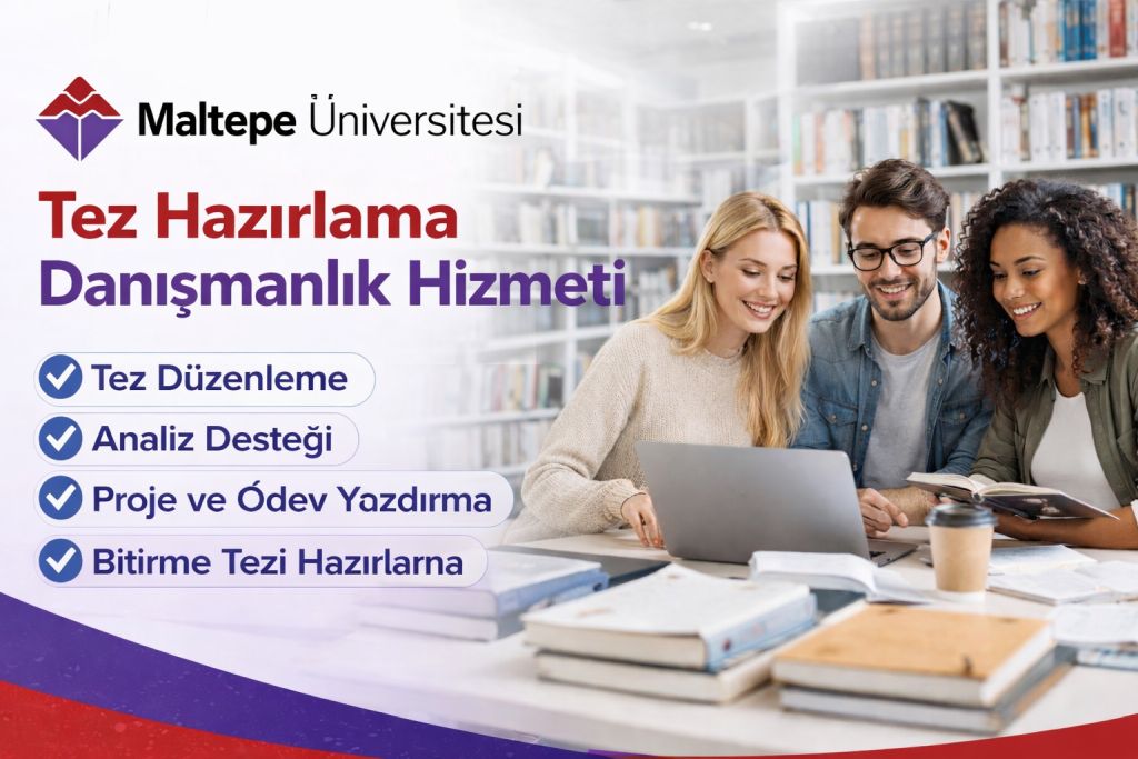 Maltepe Üniversitesi Yüksek Lisans Tez Hazırlama