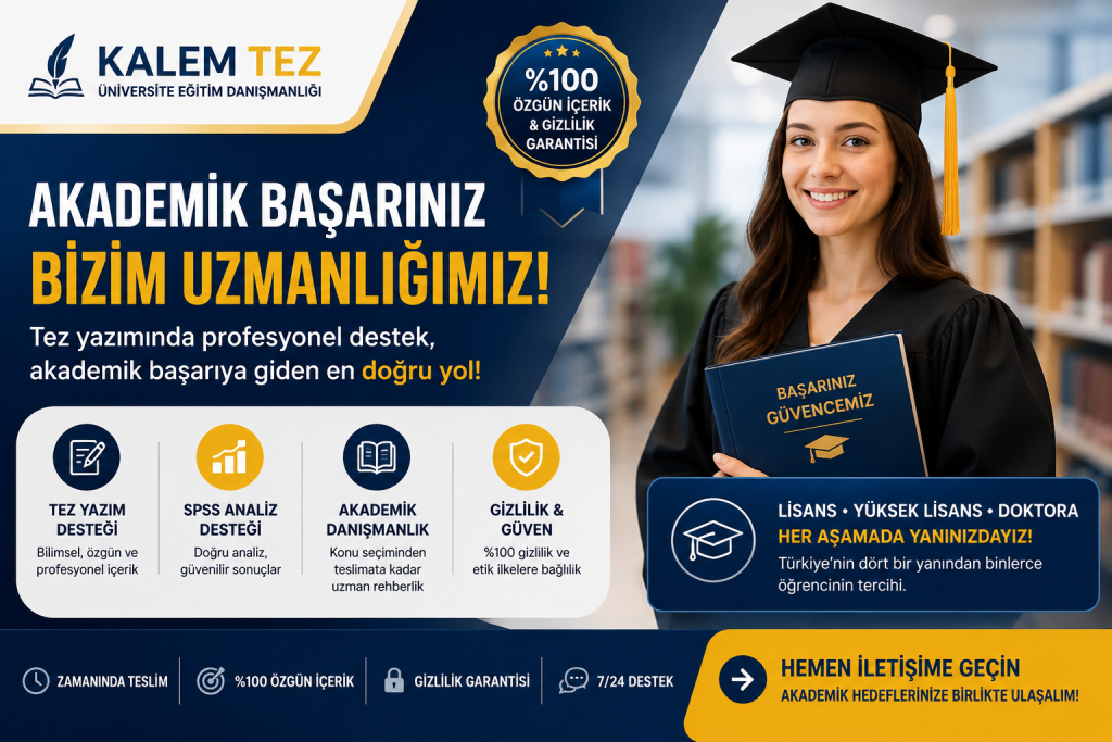 KALEM TEZ ÜNİVERSİTE EĞİTİM DANIŞMANLIĞI