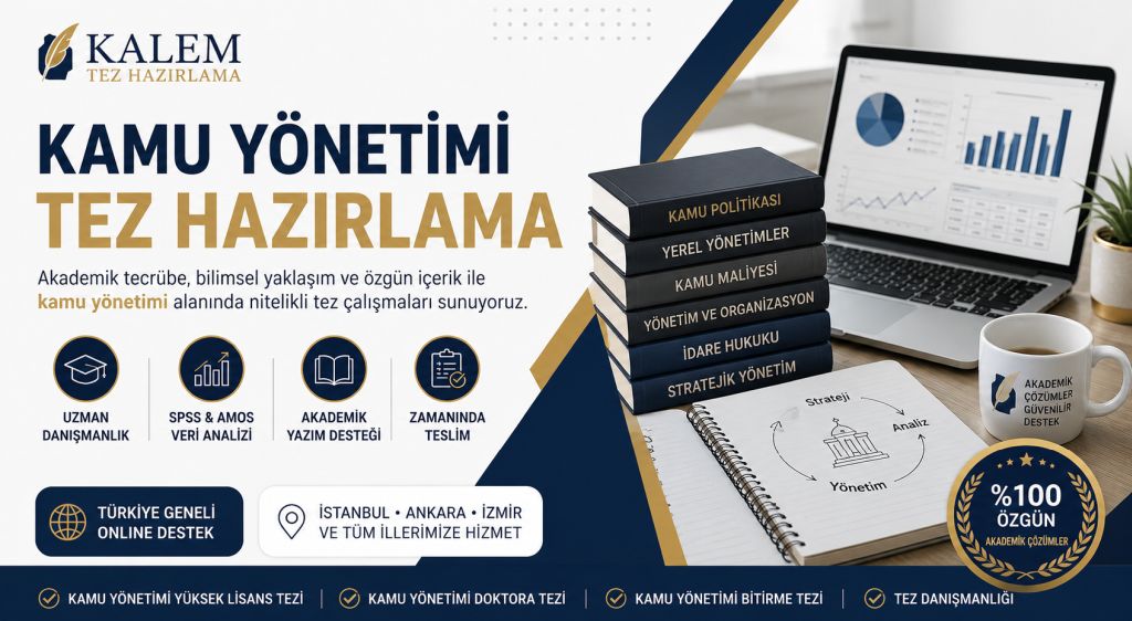 Kamu Yönetimi Tez Hazırlama